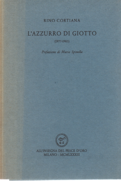 L'azzurro di Giotto (1977-1983), Rino Cortiana