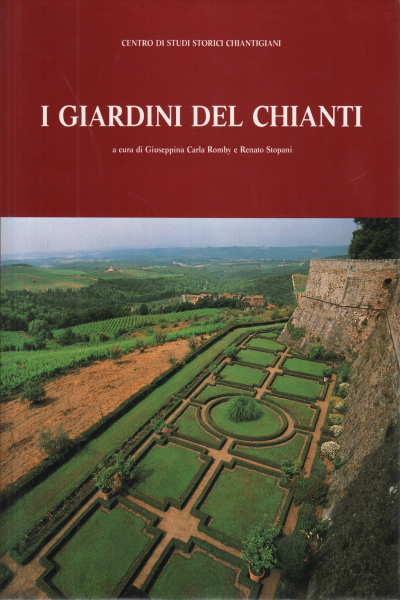 Les jardins de la région du Chianti, Giuseppina Carla il y a, à l'occasion de Renato Stopani