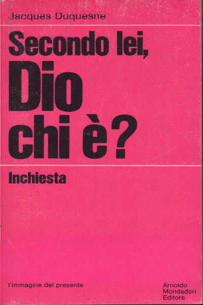 Secondo lei Dio chi è?, Jacques Duquesne