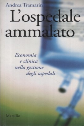 L'ospedale ammalato