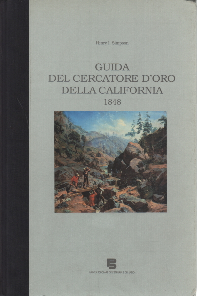 Guide of the California Gold Digger, Henry I. Simpson