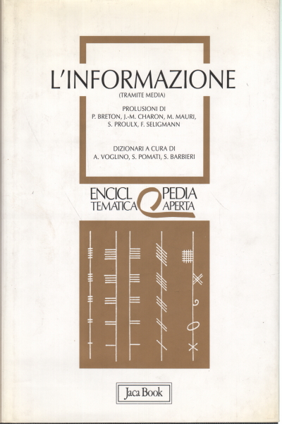 La información (a través de los medios de comunicación), AA.VV.