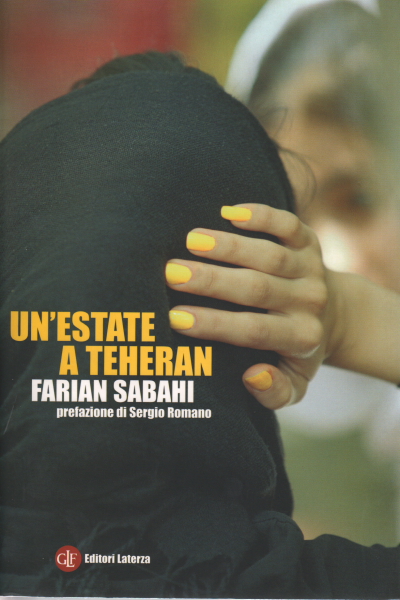 Un été à Téhéran, Farian Sabahi