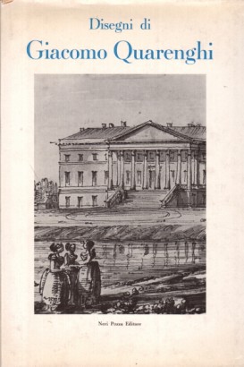 Disegni di Giacomo Quarenghi