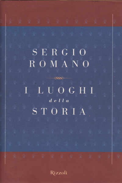 Lieux d'histoire, Sergio Romano
