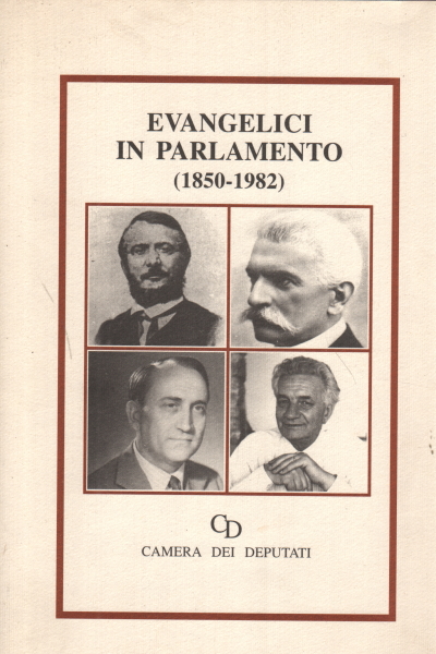 Evangélicos en el Parlamento 1850-1982, Gianni Long