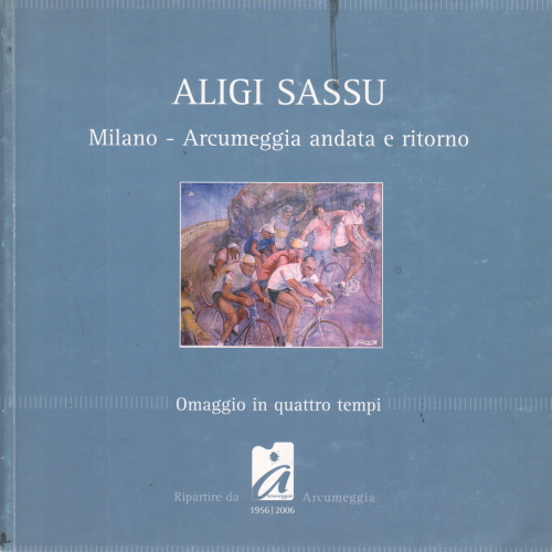 Aligi Sassu, Aligi Sassu