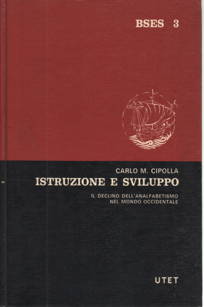 Istruzione e sviluppo, Carlo M. Cipolla
