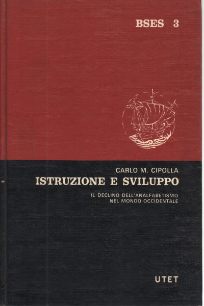 Istruzione e sviluppo, Carlo M. Cipolla