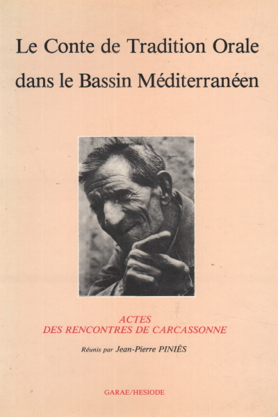 Le Conte de Tradition Orale dans le Bassin Mèditer, Jean-Pierre Piniès