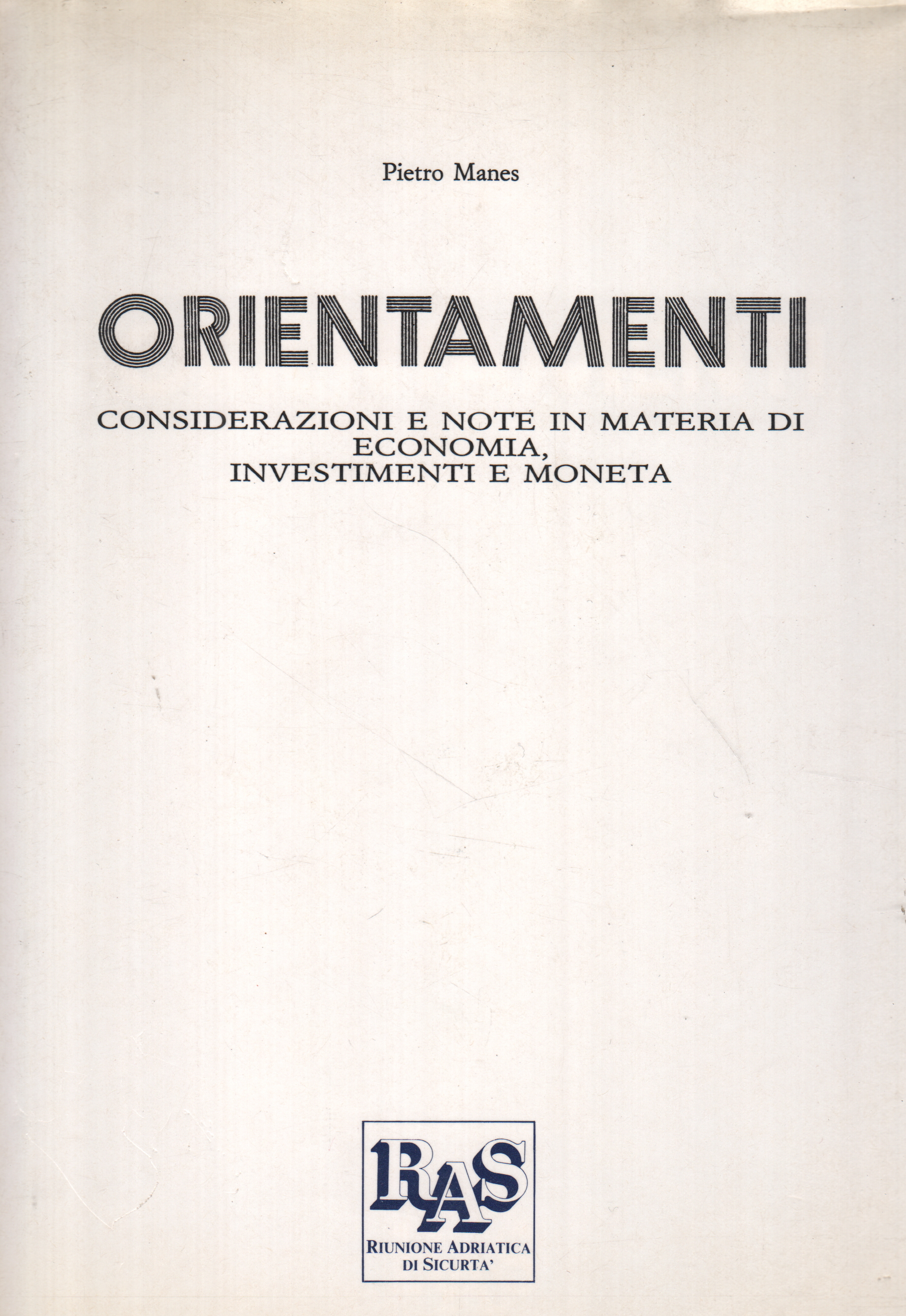 Orientamenti, Pietro Manes