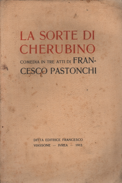 La sorte di Cherubino , Francesco Pastonchi