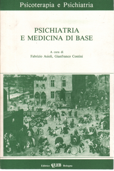 Psychiatrie und Basismedizin, Fabrizio Asioli Gianfranco Contini