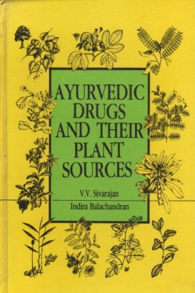 Ayurvedic drugs and their plant sources