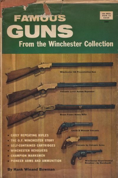 Famous Guns, Hank Wieand Bowman