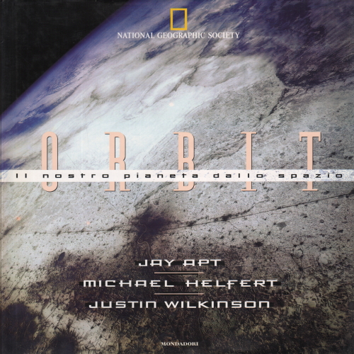 Orbit, Jay Apt Michael Helfert Justin Wilkinson