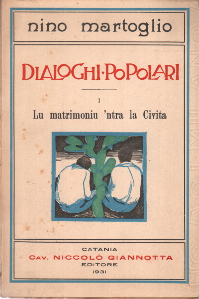 Dialoghi popolari, Nino Martoglio