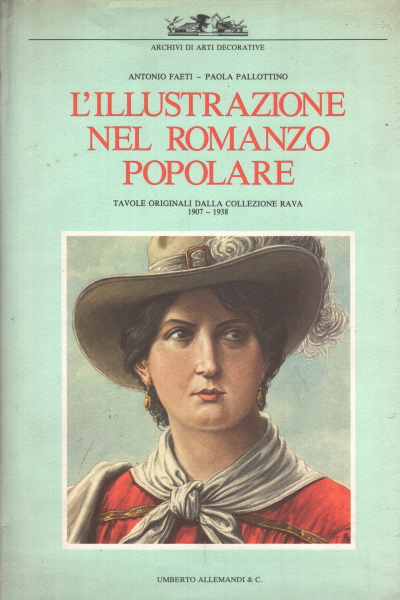 L'illustrazione nel romanzo popolare, Antonio Faeti Paola Pallottino