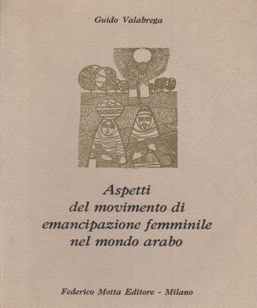 Aspetti del movimento di emancipazione femminile n, Guido Valabrega