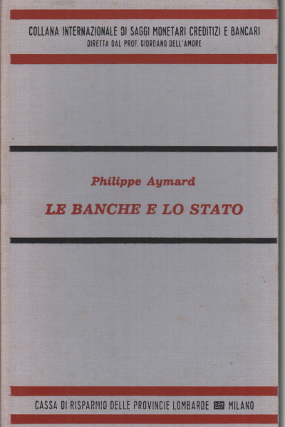 Le banche e lo stato, Philippe Aymard