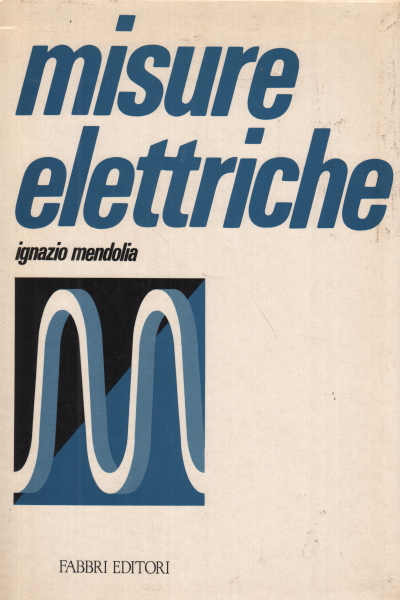 Misure elettriche , Ignazio Mendolia