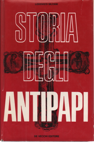 Storia degli antipapi, Ludovico Silvani