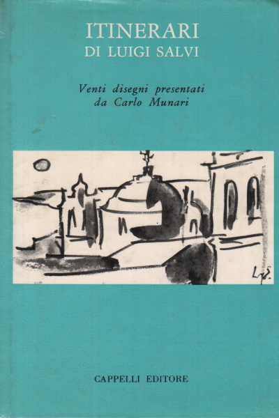 Itineraries, Luigi Salvi, Carlo Munari