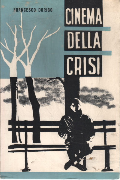 Cinema of the crisis, Francesco Dorigo