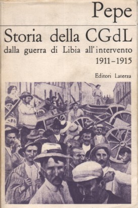Storia della CGdL dalla guerra di Libia all'intervento 1911-1915