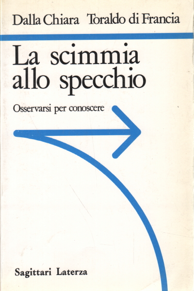 El mono en el espejo, M. L. Dalla Chiara G. Toraldo di Francia