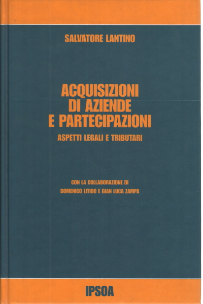 Acquisitions of companies and participations, Salvatore Lantino