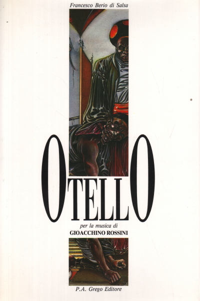Otello, Francesco Berio di Salsa