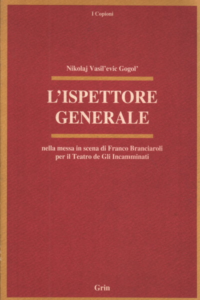 El inspector general, Nikolaj Vasil evic Gogol'