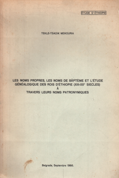 Les noms propres les noms de bâptème et l ' étude , Tekle-Tsadik Mekouria