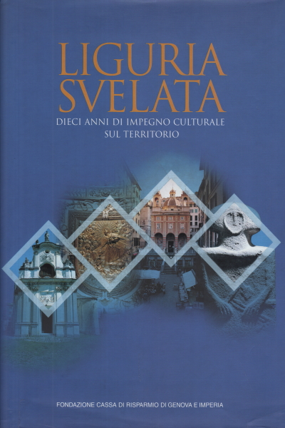Liguria svelata, s.a.