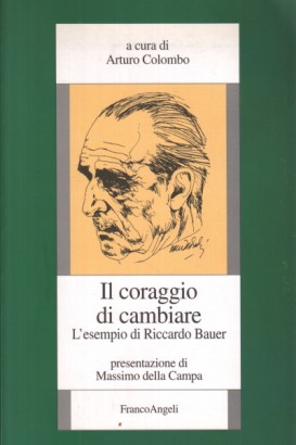 Il coraggio di cambiare