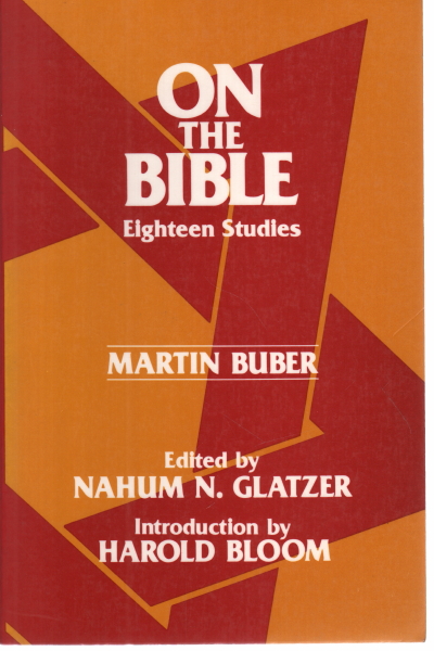 On the Bible, Martin Buber