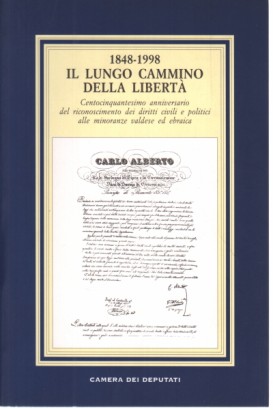 1848-1998 Il lungo cammino della libertà