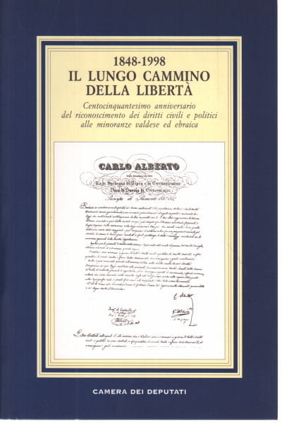 1848-1998 El largo camino de la libertad, AA.VV.