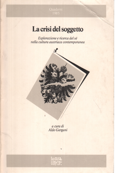 La crisi del soggetto, Aldo Gargani