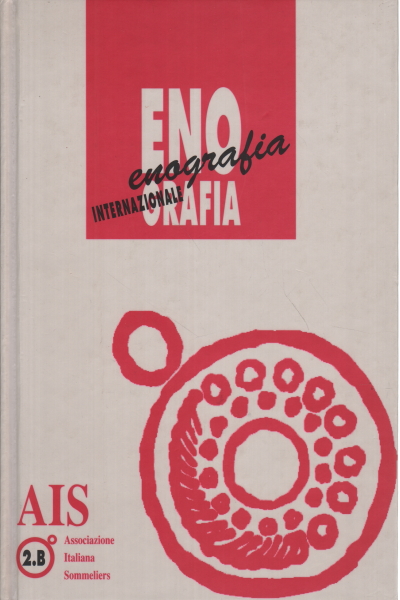 Enografia internazionale, AA.VV.