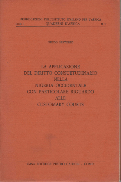 La applicazione del diritto consuetudinario nella , Guido Sertorio