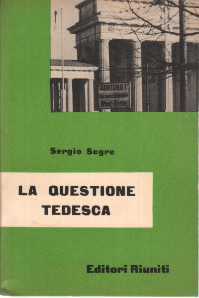 The German question, Sergio Segre