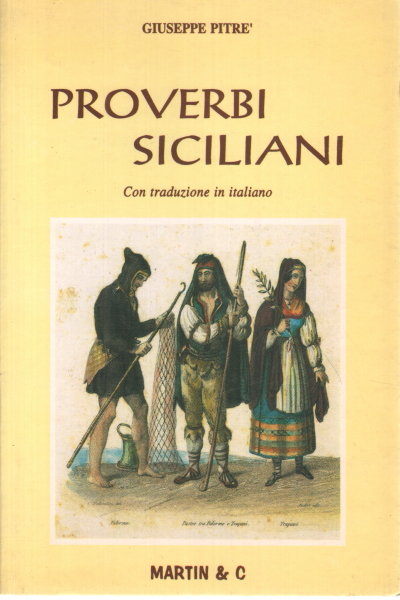 Proverbi siciliani, Giuseppe Pitrè