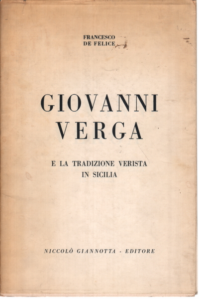 Giovanni Verga, Francesco De Felice