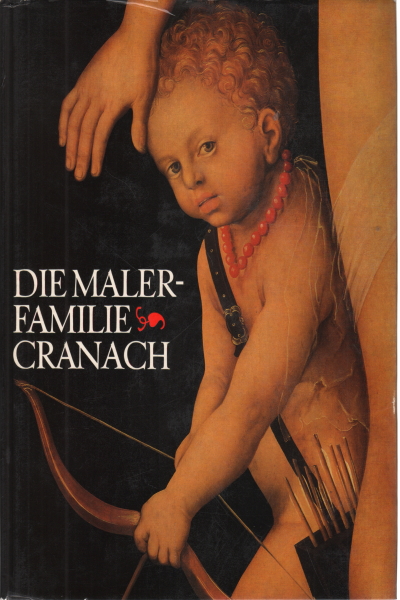 Mourir Malerfamilie Cranach, Werner Schade