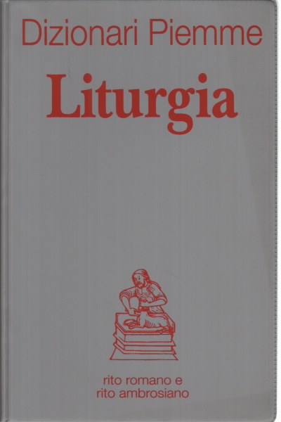 Liturgia, s.una.