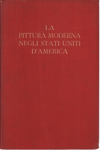 La peinture moderne aux États-unis d'Amérique, Giorgio Nicodemi