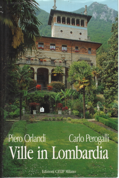 Villas in Lombardy, Piero Orlandi, Carlo Perogalli