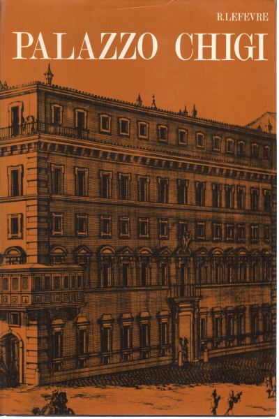 Palazzo Chigi, Renato Lefevre